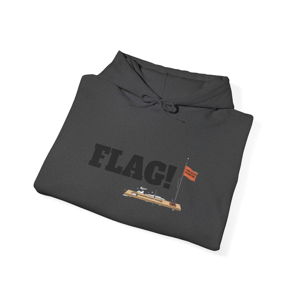 Hoodie — 'FLAG!' Tip Up Pullover | FHF (Fish Hunt Forever) Graphic Hooded Sweatshirt