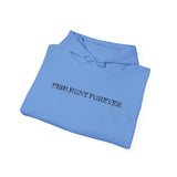 Hooded Sweatshirt Fish Hunt Forever: Pheasant I hunt and always will