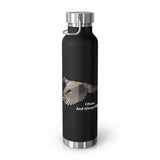 Fish Hunt Forever - Insulated Water Bottle - 22oz, Sport Hydration, Outdoor Gear, Camping Essential, Gift for Fishermen
