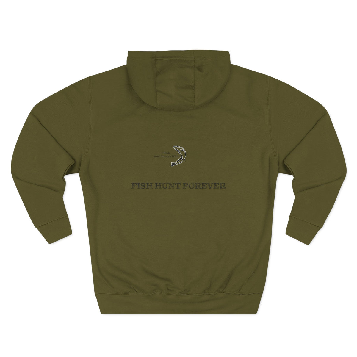 I Fish and Always Will. Fleece Hoodie for Fishing Enthusiasts, Cozy Fishing Apparel, Gifts for Anglers, Fish Hunt Forever Hoodie, Outdoor Adventure Wear, [...]