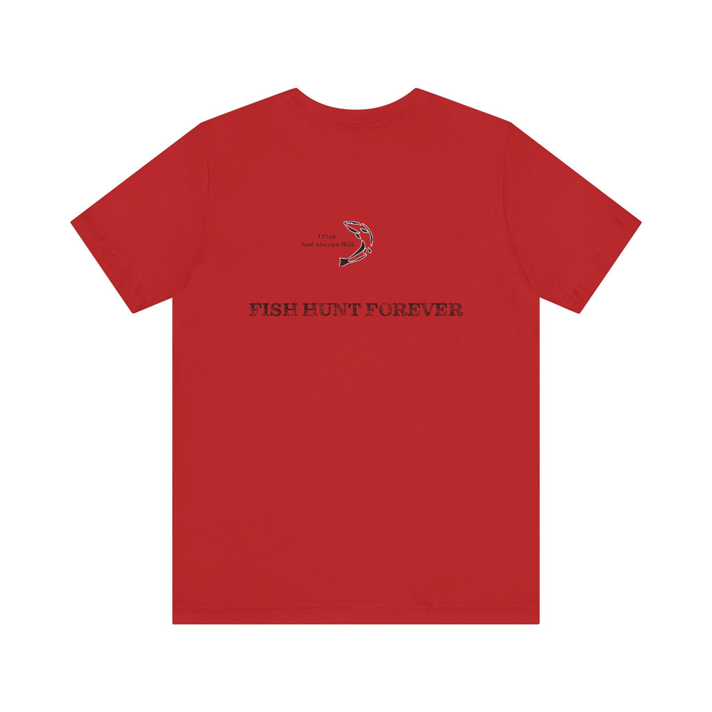 FHF - I Fish Unisex Jersey Short Sleeve Tee