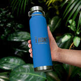 I Hunt And Always Will. North American Waterfowl | SJR Copper Vacuum Insulated Bottle, 22oz