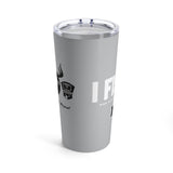 I Fish - Gray Tumbler 20oz